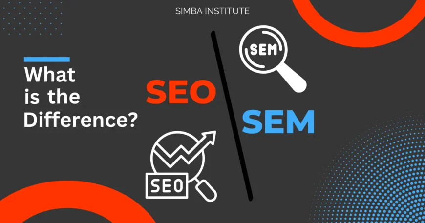 SEO vs SEM Whats the Difference
