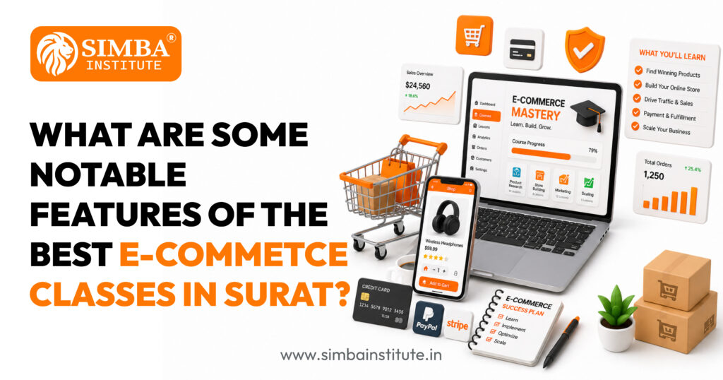 what are some notable features of the best e commetce classes in surat