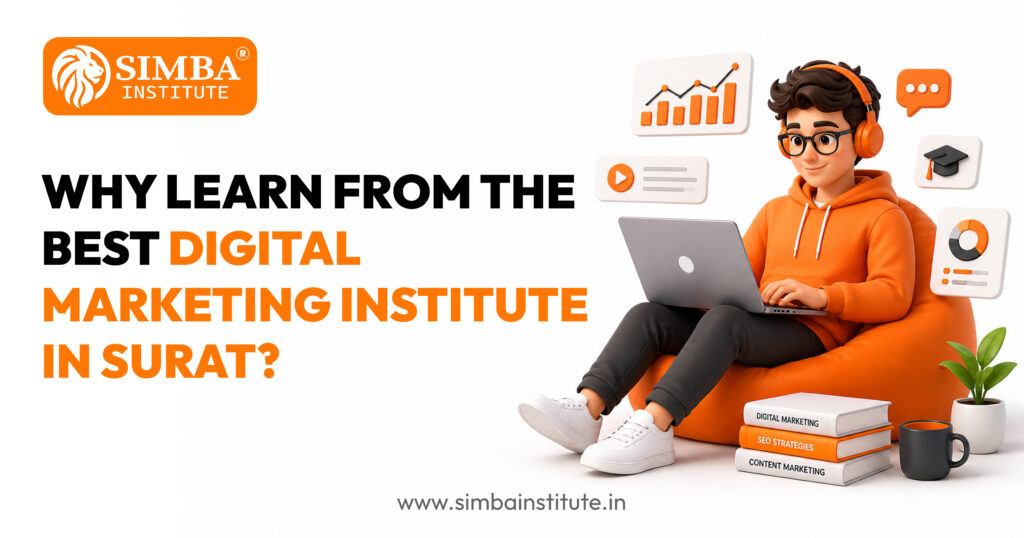 Why learn from the best digital marketing institute in Surat? best digital marketing courses in surat for working professinals 1