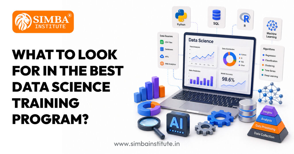 What to look for in the best data science training program? what to look for in the best data science training program?