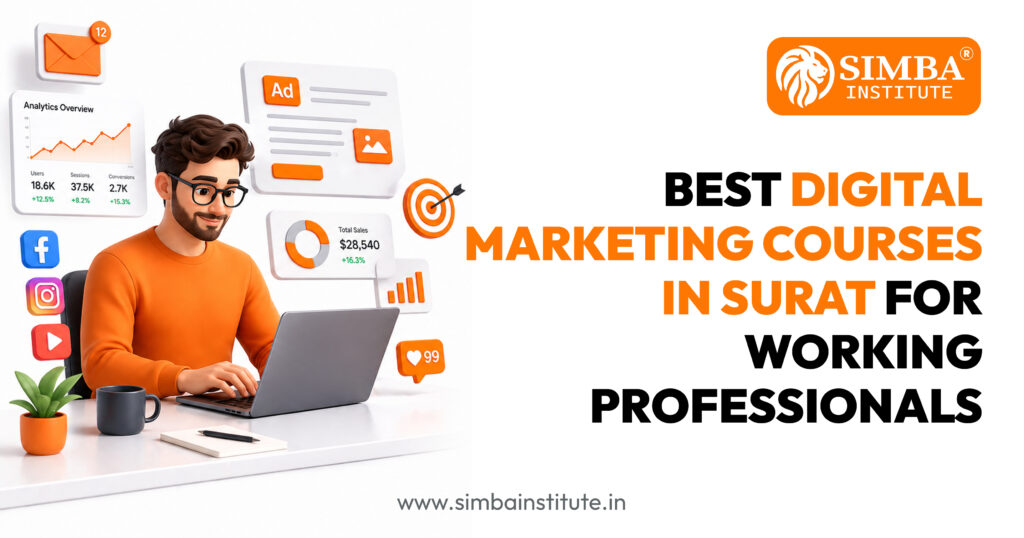 Best Digital Marketing Courses in Surat for Working Professionals best digital marketing courses in surat for working professinals