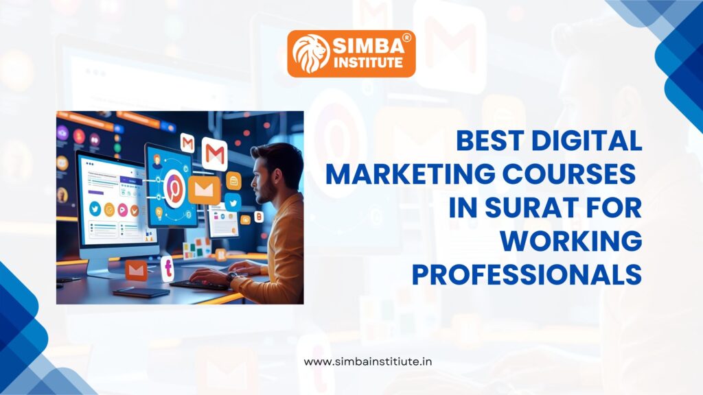 Best Digital Marketing Courses in Surat for Working Professionals