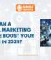 How can a digital marketing course boost your career in 2025?
