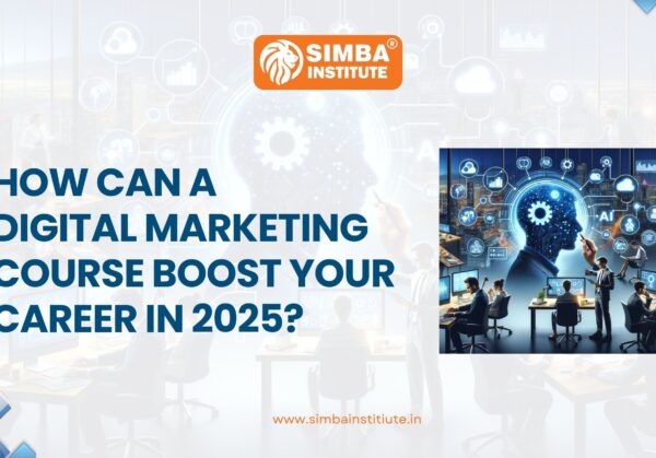 How can a digital marketing course boost your career in 2025?