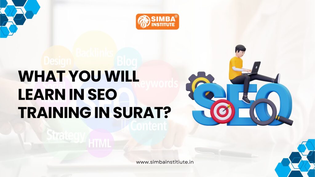 What You Will Learn in SEO Training in Surat?