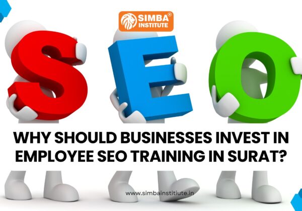 Why Should Businesses Invest in Employee SEO Training in Surat Why Should Businesses Invest in Employee SEO Training in Surat?