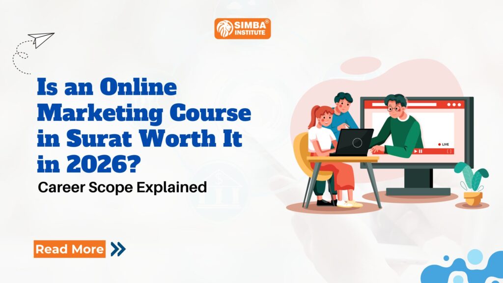 Is an Online Marketing Course in Surat Worth It in 2026? Career Scope Explained