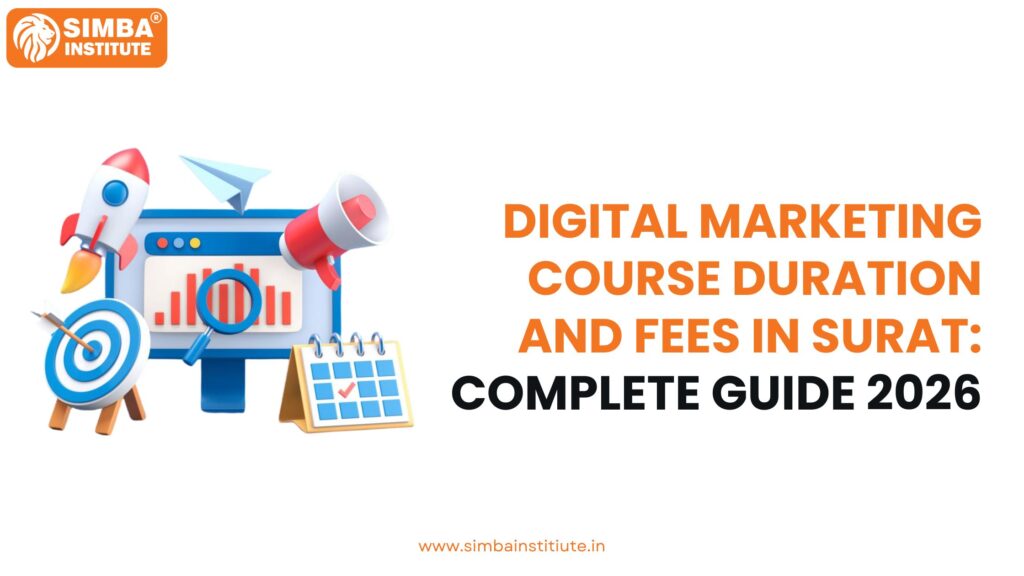 Digital Marketing Course Duration and Fees in Surat: Complete Guide 2026 digital marketing course duration and fees in surat: complete guide 2026