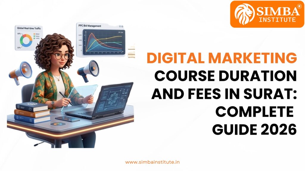 A clean, easy-to-read infographic breakdown of the digital marketing course duration, monthly fee plans, and training modules at Simba Institute Surat for 2026.
