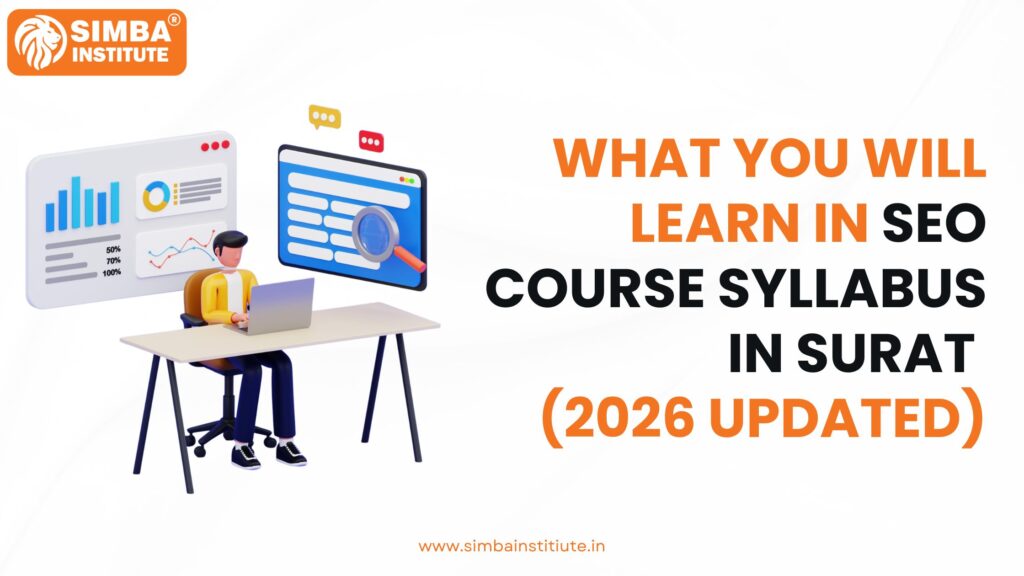 What You Will Learn in SEO Course Syllabus in Surat (2026 Updated) what you will learn in seo course syllabus in surat: 2026 updated